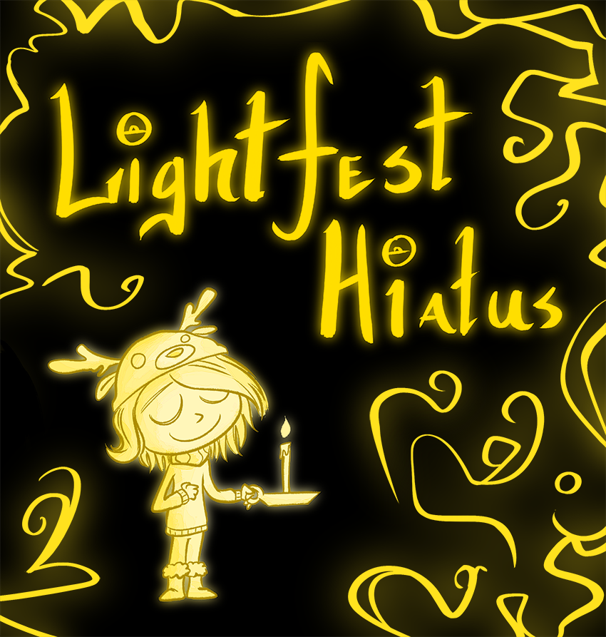 Lightfest Hiatus